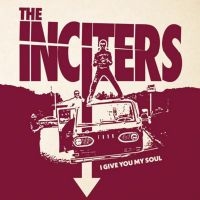 Inciters The - I Give You My Soul (Vinyl Lp) in the group VINYL / Pop-Rock at Bengans Skivbutik AB (5593389)