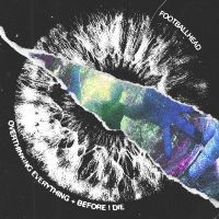 Footballhead - Overthinking Everything Before I Di in the group CD / Pop-Rock at Bengans Skivbutik AB (5593494)