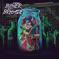 Blister Brigade - A Rioting New Breed in the group CD / Hårdrock at Bengans Skivbutik AB (5593539)