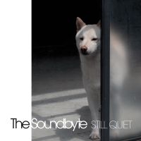 Soundbyte The - Still Quiet (Black Vinyl Lp) in the group VINYL / Pop-Rock at Bengans Skivbutik AB (5593604)