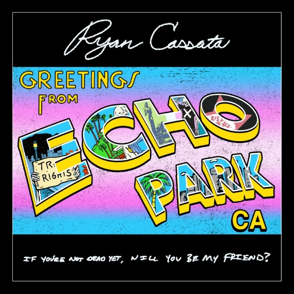 Cassata Ryan - Greetings From Echo Park in the group CD / Pop-Rock at Bengans Skivbutik AB (5593675)