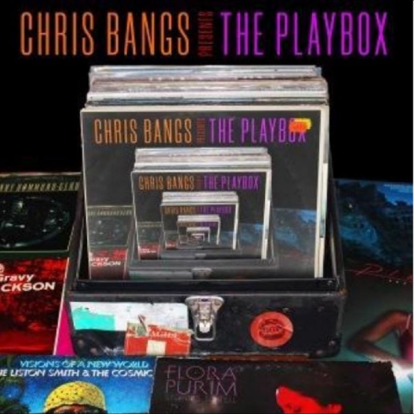 Various Artists - Chris Bangs Presents The Playbox in the group CD / Jazz at Bengans Skivbutik AB (5593736)