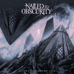 Nailed To Obscurity - Generation Of The Void (Coloured Vinyl / 2LP) in the group OUR PICKS / Friday Releases / 2025-09-05 at Bengans Skivbutik AB (5594227)