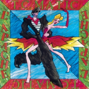T.C. Matic - L'apache in the group OTHER / Övrigt / at Bengans Skivbutik AB (5594366)