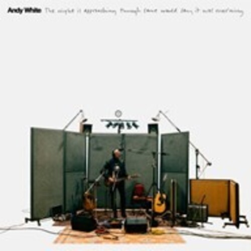Andy White - The Night Is Approaching Though Some Would Say It Was Morning in the group CD / Pop-Rock at Bengans Skivbutik AB (5594368)