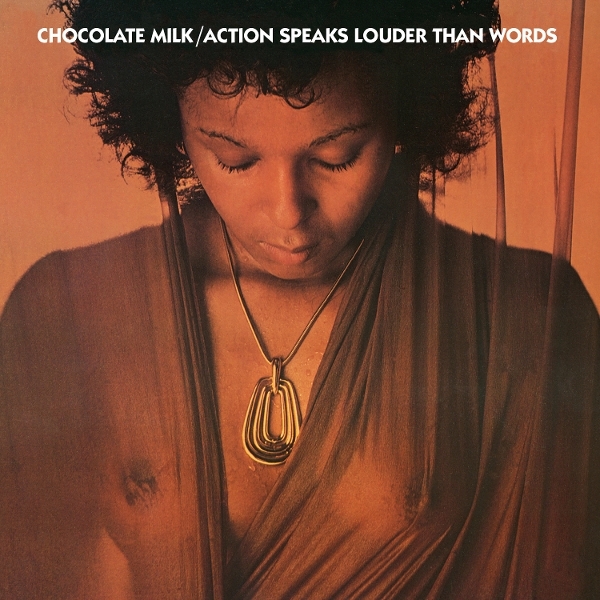 Chocolate Milk - Action Speaks Louder Than Words in the group VINYL / Bestsellers at Bengans Skivbutik AB (5594401)