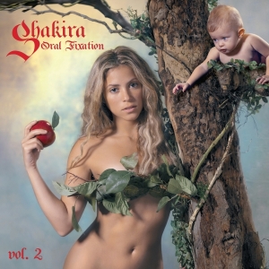 Shakira - Oral Fixation Vol. 2 in the group OTHER / Övrigt / at Bengans Skivbutik AB (5594523)