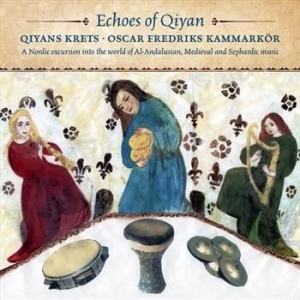 Qiyans Krets And Oscar Fredriks Kam.. - Echoes Of Qiyan in the group CD / Pop-Rock,Svensk Musik at Bengans Skivbutik AB (560005)
