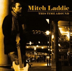 Laddie Mitch - This Time Around in the group CD / Rock at Bengans Skivbutik AB (560017)