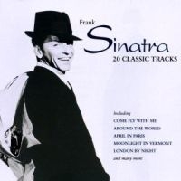 Frank Sinatra - 20 Classic Tracks in the group CD / Pop at Bengans Skivbutik AB (560697)