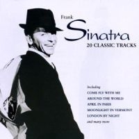 Frank Sinatra - 20 Classic Tracks in the group CD / Pop-Rock at Bengans Skivbutik AB (560697)