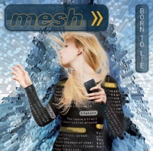 Mesh - Born To Lie in the group CD / Pop at Bengans Skivbutik AB (562274)