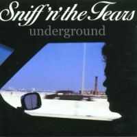 Sniff 'N' The Tears - Underground in the group CD / Pop-Rock at Bengans Skivbutik AB (562448)