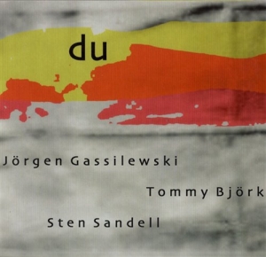 Gassilewski Jörgen / Björk Tommy / - Du in the group Externt_Lager /  at Bengans Skivbutik AB (562470)