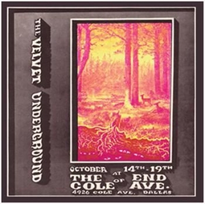 Velvet Underground - At The End Of Cole Ave - 1St Night in the group CD / Rock at Bengans Skivbutik AB (562656)