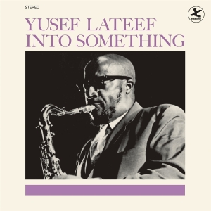 Yusef Lateef - Into Something in the group VINYL / Jazz at Bengans Skivbutik AB (5626570)