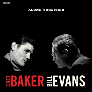 Chet Baker & Bill Evans - Alone Together in the group VINYL / Jazz at Bengans Skivbutik AB (5626581)