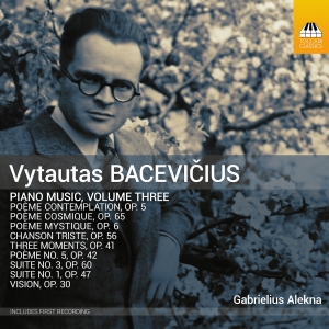 Vytautas Bacevicius - Piano Music, Vol. 3 in the group OUR PICKS / Friday Releases / 2025-07-04 at Bengans Skivbutik AB (5626593)