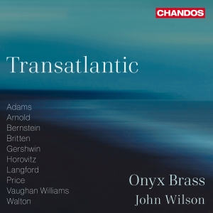Onyx Brass John Wilson - Transatlantic in the group OUR PICKS / Friday Releases / 2025-07-04 at Bengans Skivbutik AB (5626605)