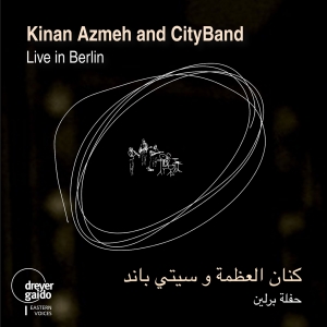 Kinan Azmeh & Cityband - Live In Berlin in the group OUR PICKS / Friday Releases / 2025-07-04 at Bengans Skivbutik AB (5626630)