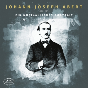 Johann Joseph Abert - Ein Musikalisches Portrait in the group OUR PICKS / Friday Releases / 2025-07-04 at Bengans Skivbutik AB (5626632)