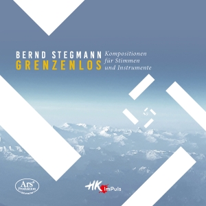 Bernd Stegmann - Grenzenlos in the group OUR PICKS / Friday Releases / 2025-07-04 at Bengans Skivbutik AB (5626633)