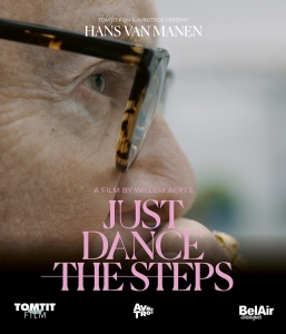 Hans Van Manen - Just Dance The Steps in the group OUR PICKS / Friday Releases / 2025-07-11 at Bengans Skivbutik AB (5626657)