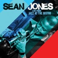 Jones Sean - Live From Jazz At The Bistro in the group CD / Jazz at Bengans Skivbutik AB (5626680)