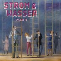 Strom & Wasser - Plan C in the group CD / Pop-Rock at Bengans Skivbutik AB (5627182)