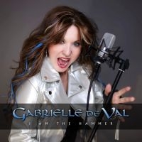 Gabrielle De Val - I Am The Hammer in the group CD / Hårdrock at Bengans Skivbutik AB (5627226)