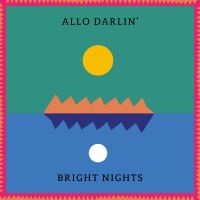 Allo Darlin? - Bright Nights in the group OUR PICKS / Friday Releases / 2025-07-11 at Bengans Skivbutik AB (5627371)