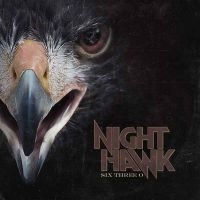 Nighthawk - Six Three O (CD) in the group OUR PICKS / Friday Releases / 2025-08-01 at Bengans Skivbutik AB (5627396)
