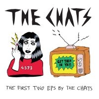 Chats The - The First Two Eps By The Chats in the group OUR PICKS / Friday Releases / 2025-07-04 at Bengans Skivbutik AB (5627549)