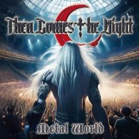 Then Comes The Night - Metal World in the group CD / Hårdrock at Bengans Skivbutik AB (5627590)