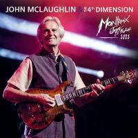 Mclaughlin & The 4Th Dimension - Live At Montreux Jazz Festival 2022 in the group OUR PICKS / Friday Releases / 2025-08-08 at Bengans Skivbutik AB (5627662)