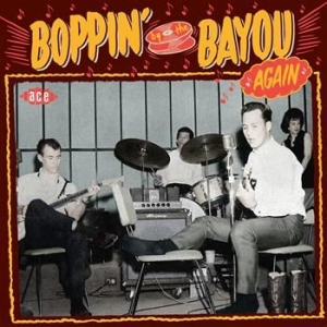 Various Artists - Boppin' By The Bayou Again in the group CD / Pop-Rock at Bengans Skivbutik AB (562774)