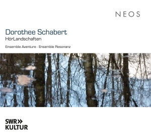 Ensemble Resonanz & Ensemble Aventure - Dorothee Schabert: Hörlandschaften in the group CD / Klassiskt at Bengans Skivbutik AB (5627758)