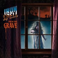 Iron Spell - From The Grave (CD) in the group OUR PICKS / Friday Releases / 2025-08-01 at Bengans Skivbutik AB (5627935)