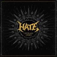 Hate - Crusade:Zero in the group CD / Hårdrock at Bengans Skivbutik AB (5627963)