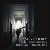 Kilbey Steve & The Winged Heels - The Road To Tibooburra in the group CD / Pop-Rock at Bengans Skivbutik AB (5627993)