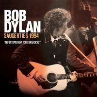 Dylan Bob - Saugerties 1994 in the group OUR PICKS / Friday Releases / 2025-07-04 at Bengans Skivbutik AB (5628060)
