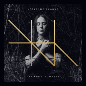 Josienne Clarke - Far From Nowhere in the group OUR PICKS / Friday Releases / 2025-10-17 at Bengans Skivbutik AB (5628119)