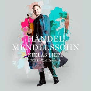 Liepe Niklas & Ndr Radiophilharmonie & Nils Liepe & Joseph Bastian - Mendelssohn - Händel in the group CD / Klassiskt at Bengans Skivbutik AB (5628184)
