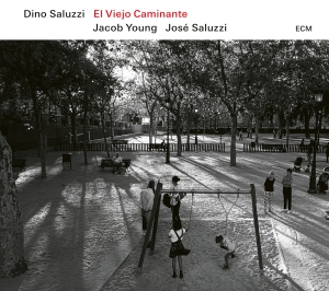 Dino Saluzzi - El Viejo Caminante in the group OUR PICKS / Friday Releases / 2025-07-11 at Bengans Skivbutik AB (5628237)