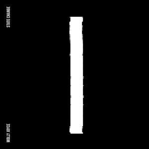 Molly Joyce - State Change in the group OUR PICKS / Friday Releases / 2025-07-11 at Bengans Skivbutik AB (5628244)