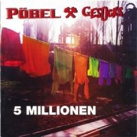 Pöbel & Gesocks - 5 Millionen (Original Artwork Jewel in the group CD / Pop-Rock at Bengans Skivbutik AB (5628353)