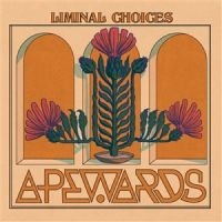 Apewards - Liminal Choices in the group CD / Pop-Rock at Bengans Skivbutik AB (5628384)