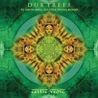 Dub Trees - Celtic Vedic in the group VINYL / Pop-Rock at Bengans Skivbutik AB (5628425)