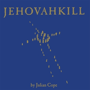 Julian Cope - Jehovahkill in the group VINYL / Pop-Rock at Bengans Skivbutik AB (5628744)