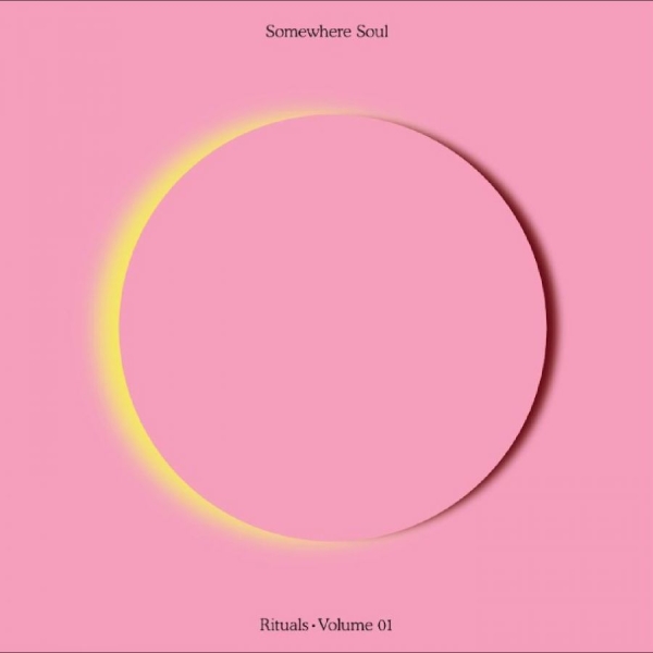Various Artists - Somewhere Soul: Rituals Vol 1 in the group OUR PICKS / Friday Releases / 2025-08-08 at Bengans Skivbutik AB (5628861)